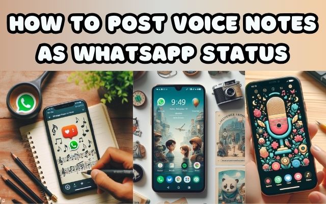 Voice Notes As WhatsApp Status
