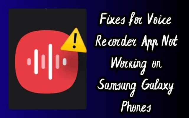 Voice Recorder App Not Working
