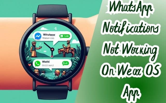 WhatsApp Notifications Not Working