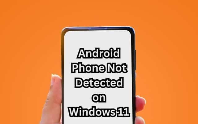 Android Phone Not Detected