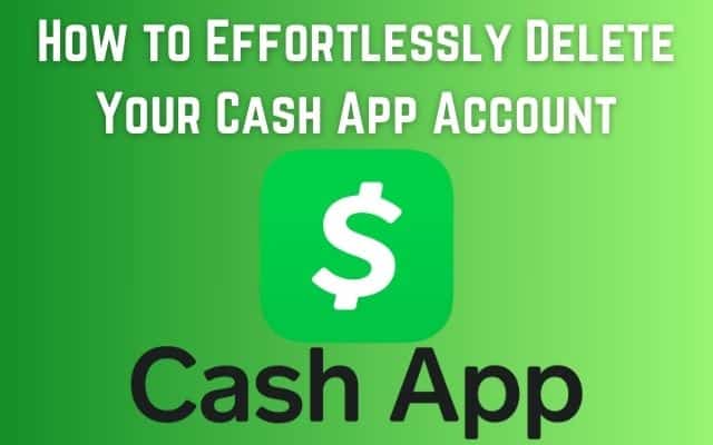Delete Your Cash App Account