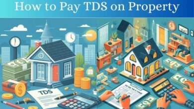 How to Pay TDS on Property