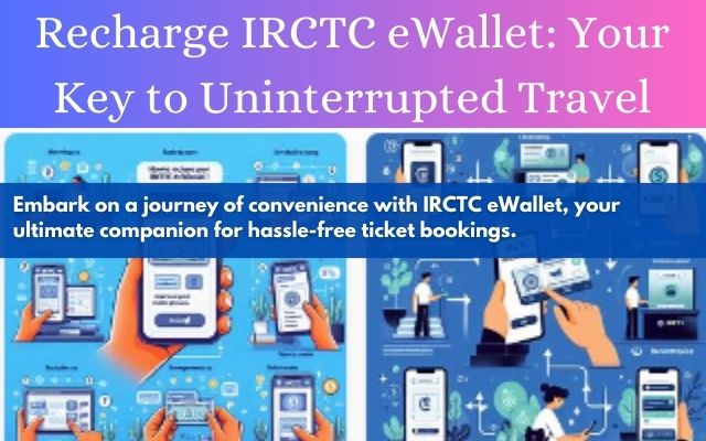 Recharge IRCTC eWallet