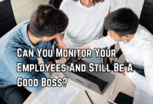 Can You Monitor Your Employees And Still Be A Good Boss?