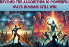 Powerful Ways Humans Still Win