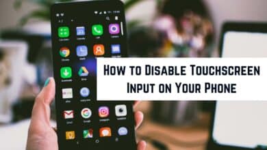 How to Disable Touchscreen Input on Your Phone